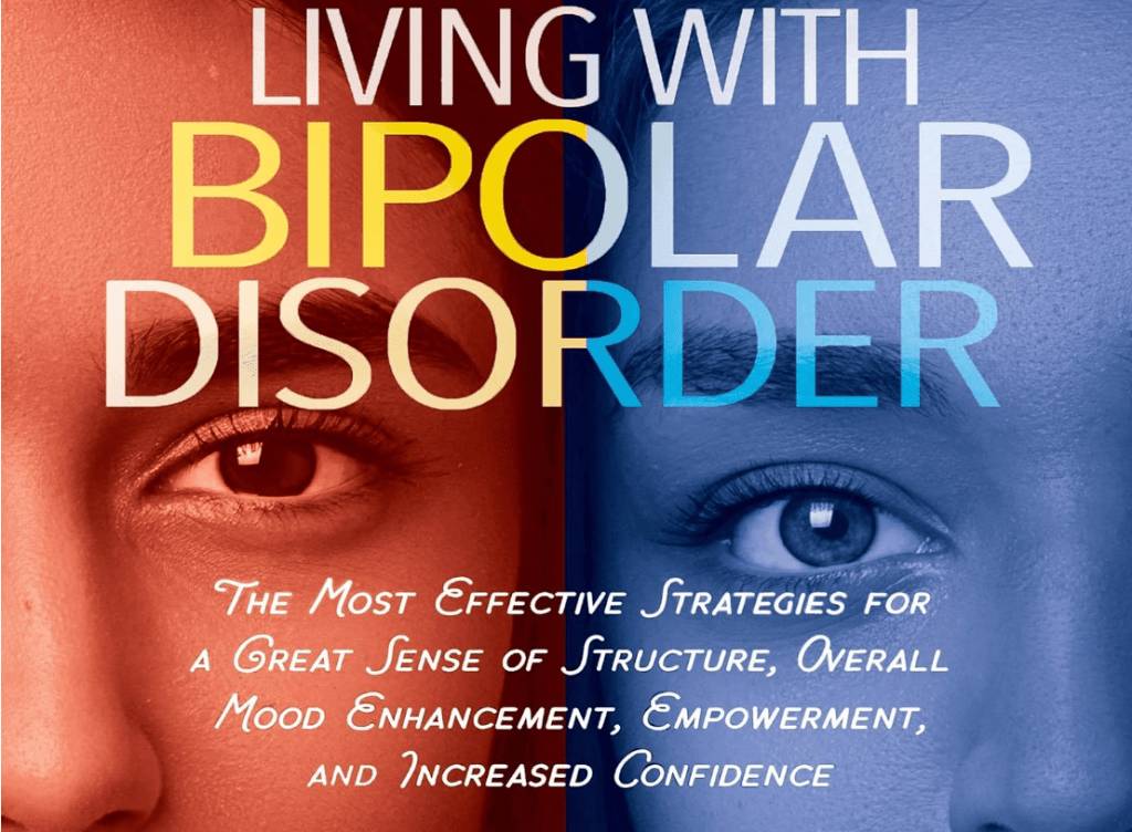 Living with Bipolar Disorder
